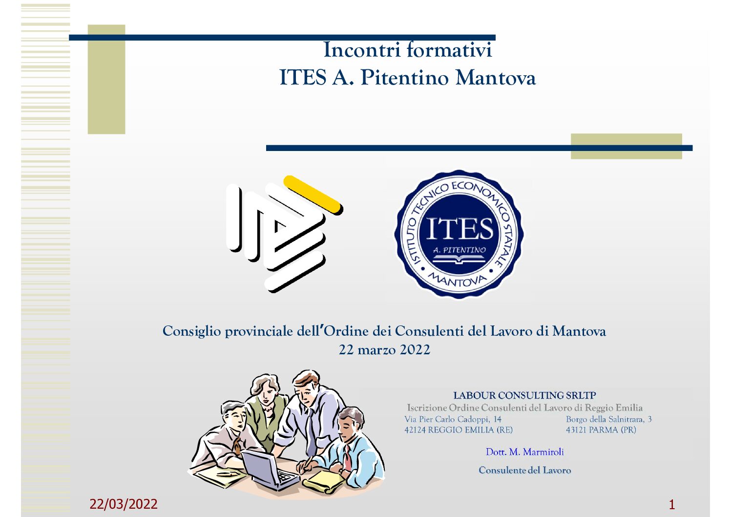 Incontro Consiglio Ordine CDL Mantova con ITES A. Pitentino – “I contratti di lavoro per i giovani”